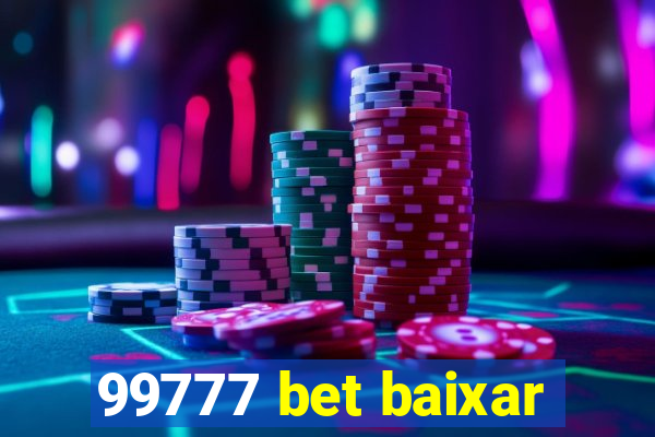 99777 bet baixar